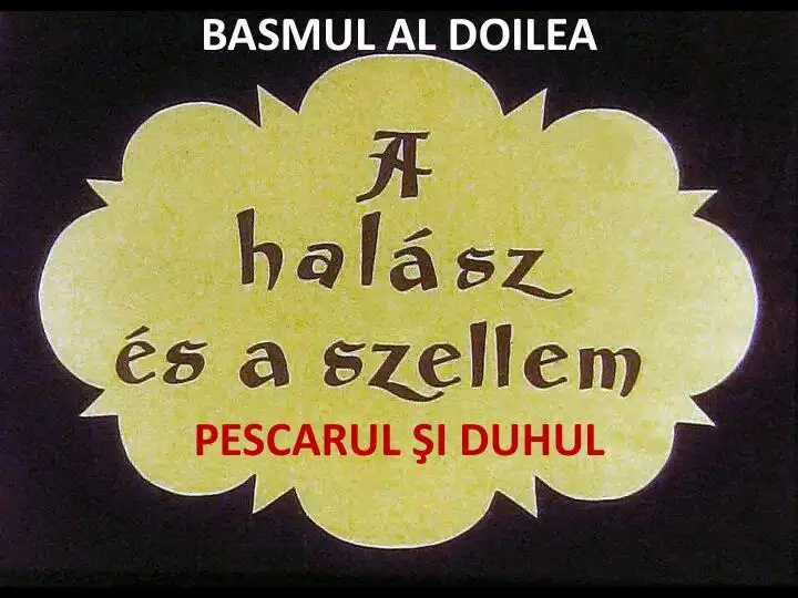 Pescarul si duhul