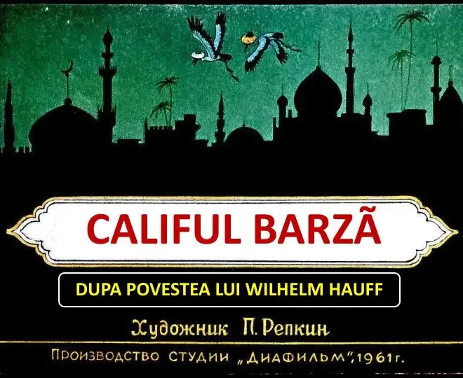 Califul barză de Wilhelm Hauff