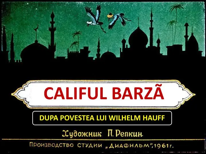 Califul barză de Wilhelm Hauff