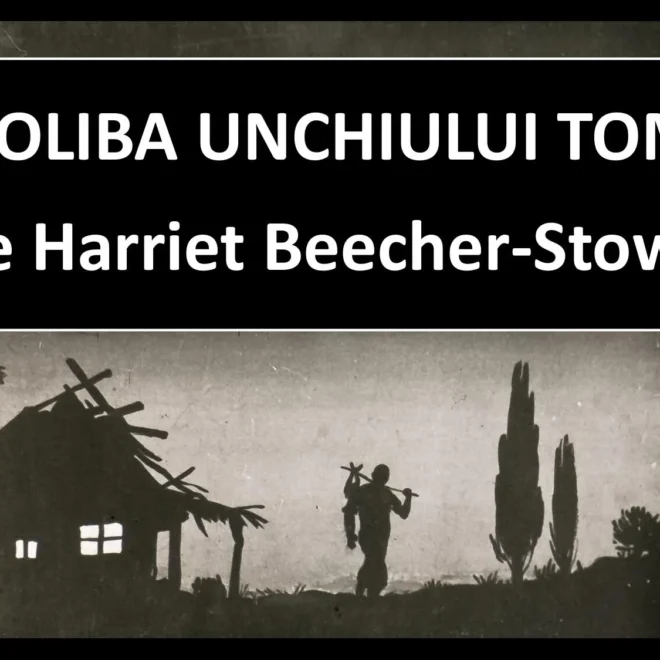 Coliba unchiului Tom de Harriet Beecher-Stowe