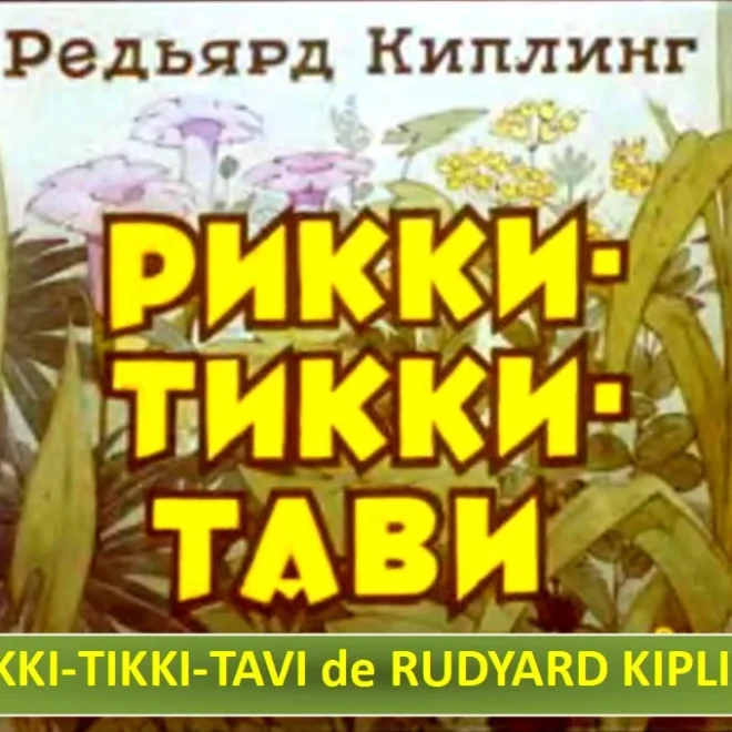 Rikki-Tikki-Tavi de Rudyard Kipling