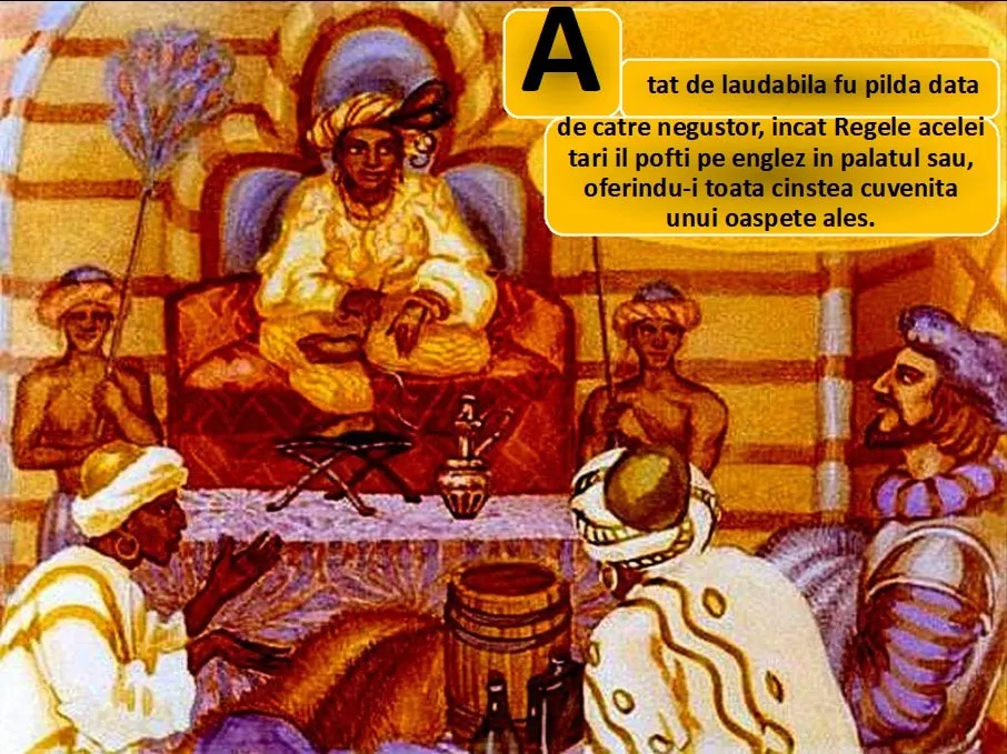 Imagine cu o scenă istorică în care un rege îi oferă ospitalitate unui negustor.