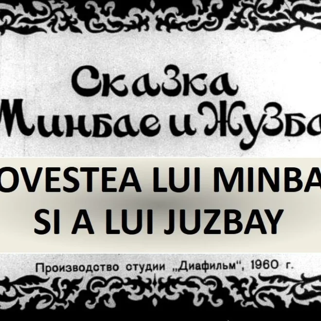Povestea lui Minbay si a lui Juzbay