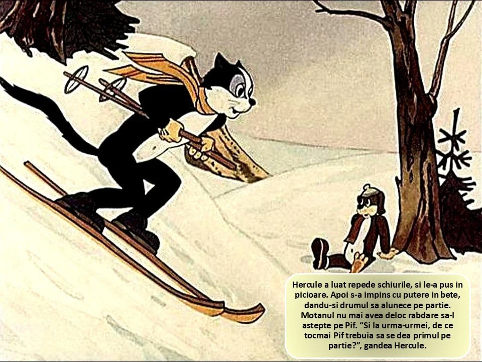 O ilustrare animată cu un motan pe schiuri și un om așezat pe zăpadă, cu text explicativ despre gândurile motanului Hercule.